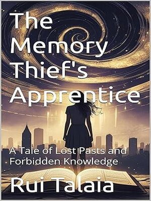 cover image of The Memory Thief's Apprentice